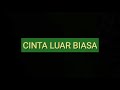 Cinta luar biasa