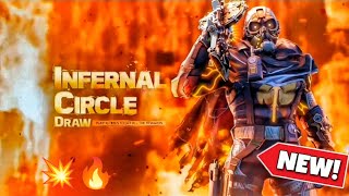 new INFERNAL CIRCLE DRAW 💥🔥🔥😱😱.... legendary firebrek🔥...... legendary D13-sector 🔥