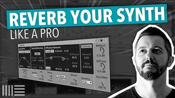 REVERB YOUR SYNTH LIKE A PRO | ABLETON LIVE