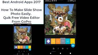 How To Make Slide Show Photo Easily, Quik Free Video Editor From GoPro