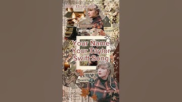 your name your taylor swift song pt. 82 ✨ #foryou #taylorswift #shorts # reilly #closure #fup #viral