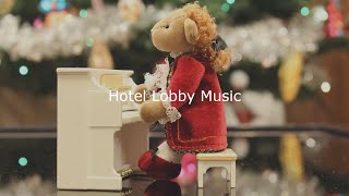 Hotel Lobby music l Piano Instrumental lounge music for luxury hotels