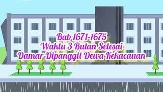 Bab 1671-1675 Waktu 3 Bulan Selesai, Damar Dipanggil oleh Dewa Kekacauan