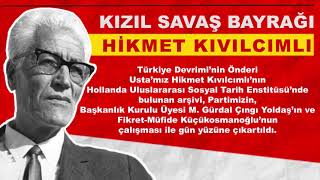 Partimiz, Hikmet Kıvılcımlı Ustanın, Hollandadaki Arşivini Dijital Ortama Aktardı 1