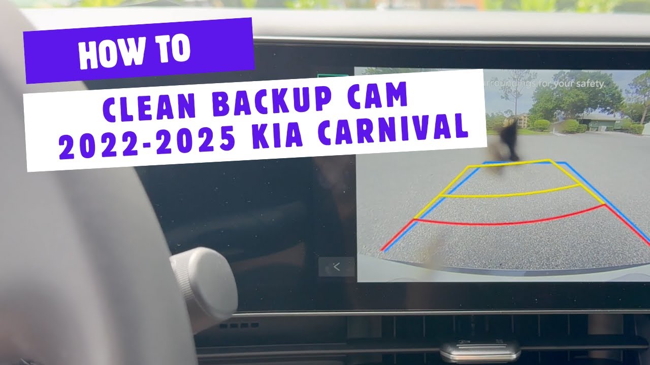 How to clean off backup camera on 2022-2025 Kia Carnival video 