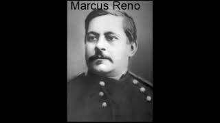 Marcus Reno: The Branded Coward of the Little Bighorn