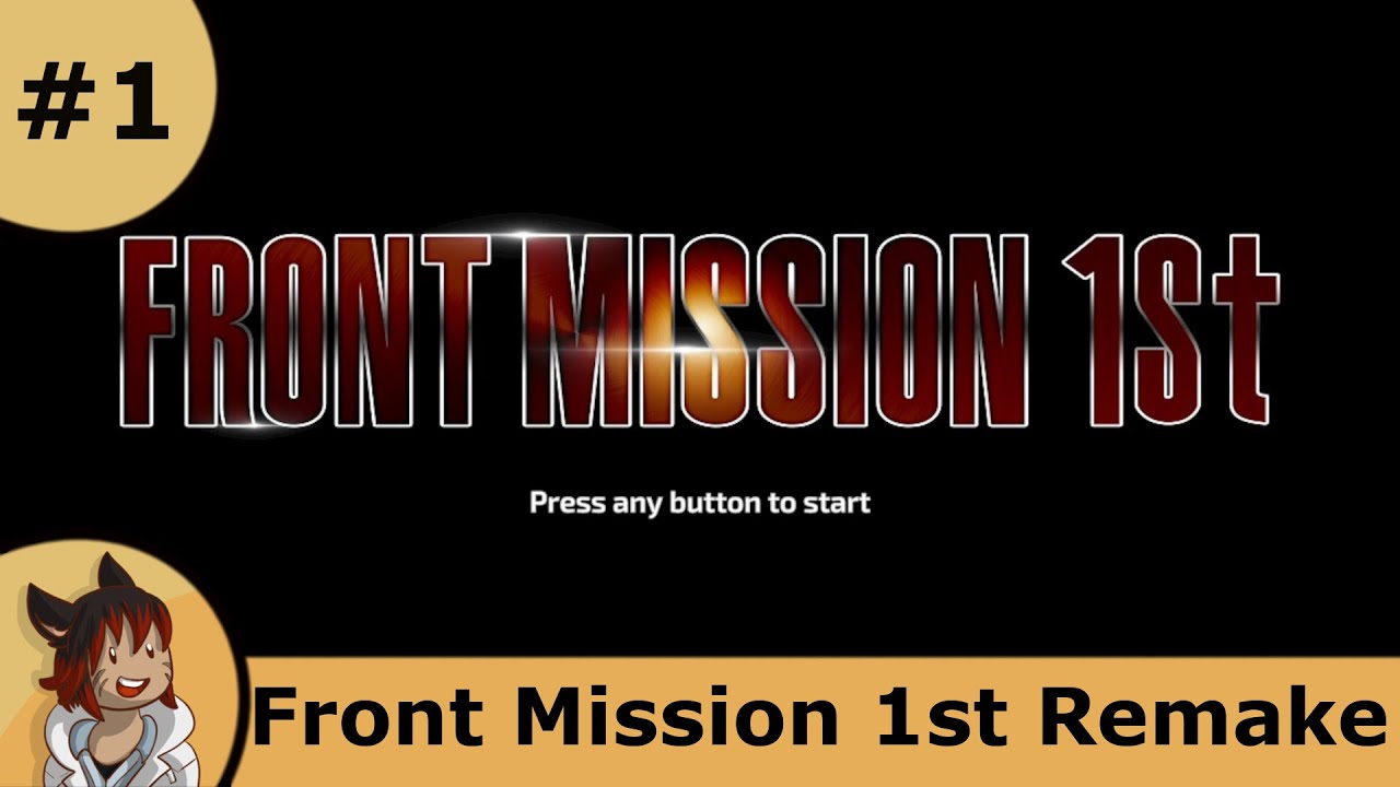 Royd and Karen -Strife Plays Front Mission 1st Remake - YouTube