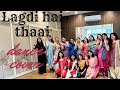 Lagdi hai thaai  dance cover  bollywood tadka