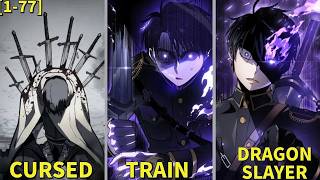 [1–77] Cursed Knight Returns to the Past with Dragon Slayer Power | Manhwa Recap