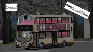 *OMSI 2 Hong Kong🇭🇰* KMB AVBWS1 PP9062@298B Hang Hau (North) → Wong Tai Sin