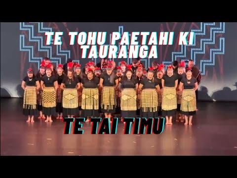 TTP ki Tauranga-Te Tai Timu Kapa Haka Tū