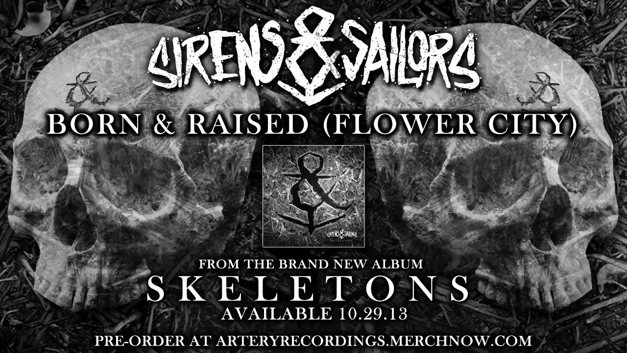 Sirens & Sailors - Born & Raised (Flower City) (Track Video)