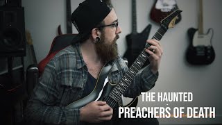 The Haunted - Preachers of Death (Guitar Cover)