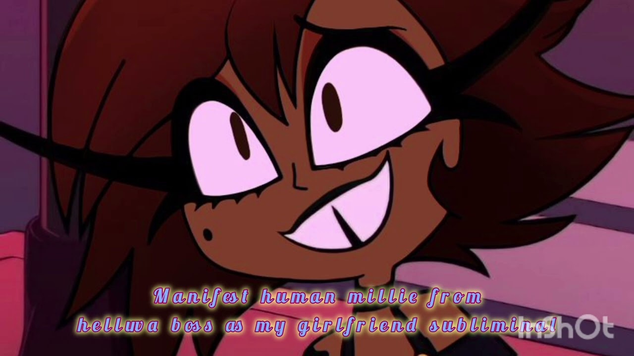 manifest the human version of Millie from helluva boss subliminal 