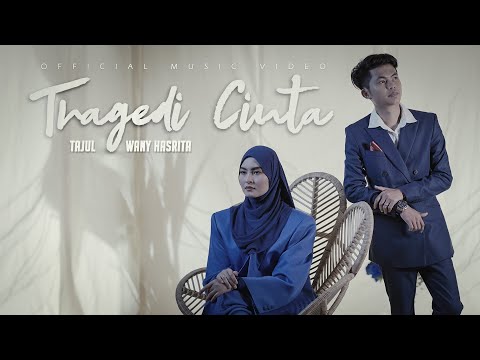 Tajul & Wany Hasrita - Tragedi Cinta (Official Music Video)