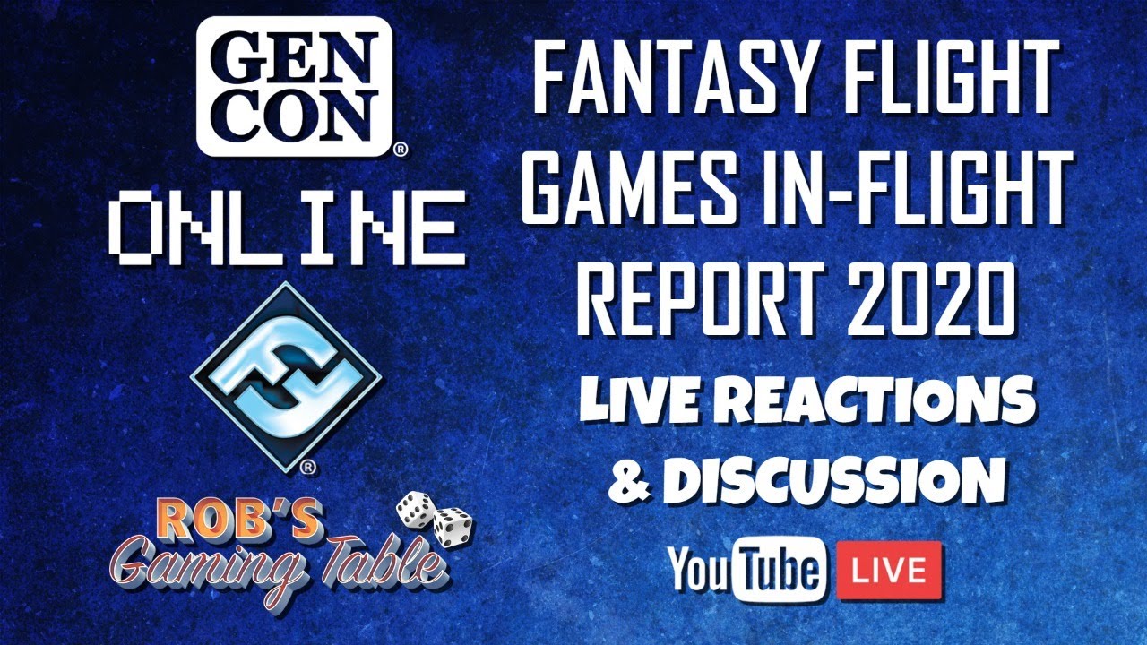 Gen Con Online 2020 FFG In-Flight Report Live Discussion