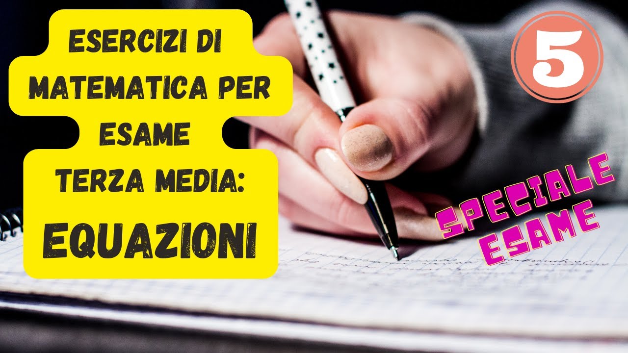 ESAME TERZA MEDIA: QUESITO sulle EQUAZIONI - YouTube