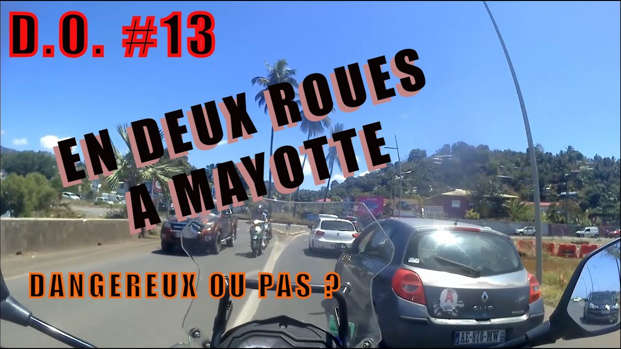 D.O. #13 - En deux roues à Mayotte