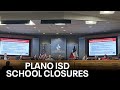 Plano ISD considers closing these 4 schools