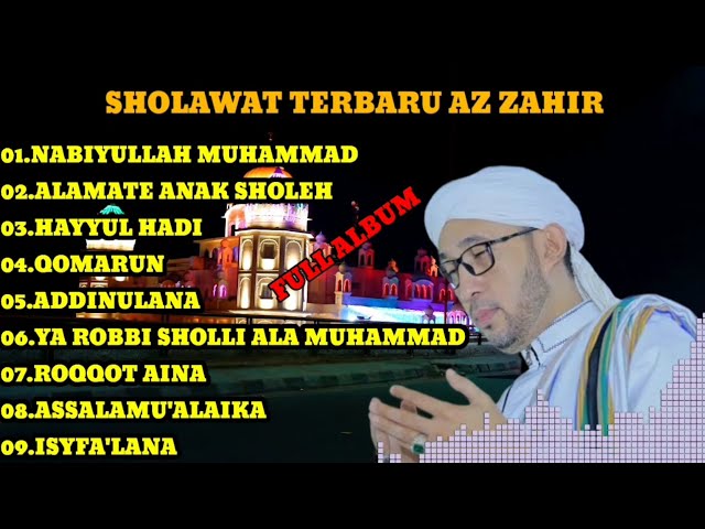 TERBARU LAGU SHOLAWAT AZZAHIR 2023 - NABI PUTRA ABDULLAH class=