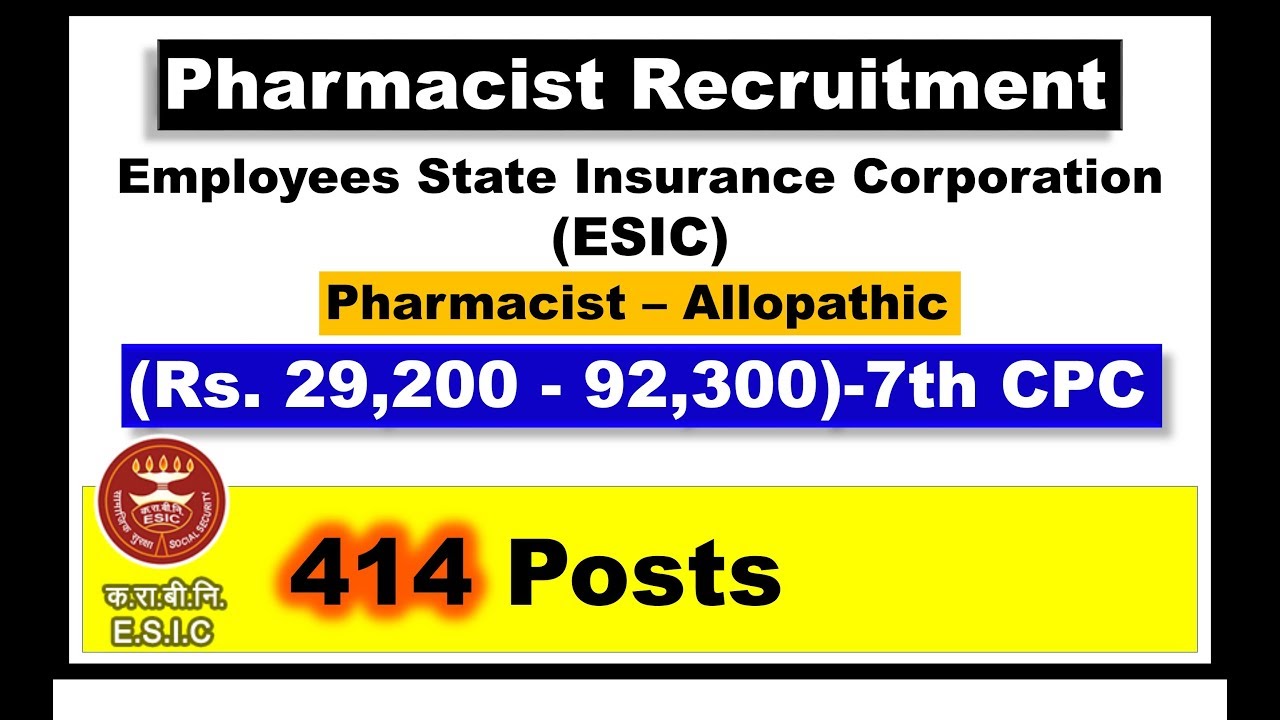 Pharmacist Recruitment 2019: Employees State Insurance Corporation (ESIC)