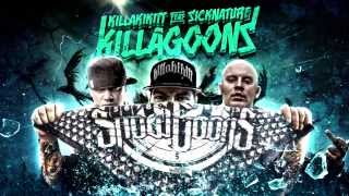 KILLAKIKITT feat SICKNATURE - KILLAGOONS (PRODUCED BY SNOWGOONS)
