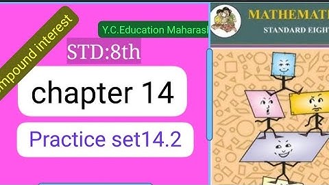 class 8! maths 📖compound interest practice set14.2 part2
