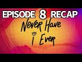 Never Have I Ever Season 3 Episode 8 Recap! Hooked Up With My Boyfriend