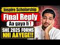 INSPIRE SHE 2025 Update 😳| Scholarship Cancelled? | Final Update After RTI & Appeal