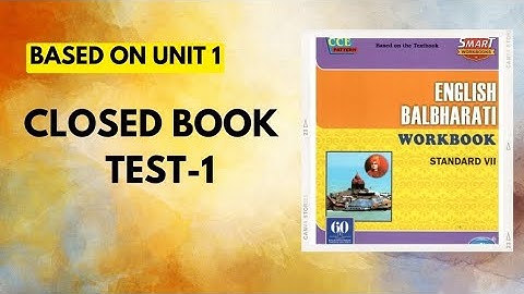 Std 7|English|Based on unit 1|Closed book test-1|English Balbharati Workbook Question Answers
