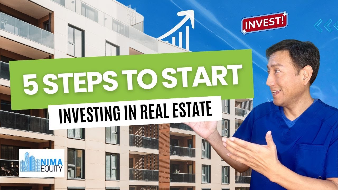 5 Steps To Start Investing In Real Estate - YouTube