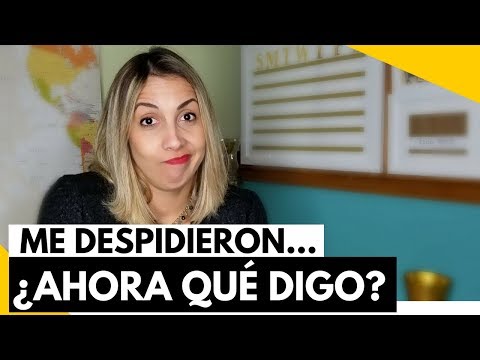 Cómo Responder A La Pregunta «¿Por Qué Te Despidieron?» Pregunta De La Entrevista