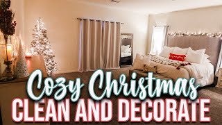 COZY CHRISTMAS CLEAN AND DECORATE WITH ME 2021 | MASTER BEDROOM CHRISTMAS DECOR + DECORATING IDEAS