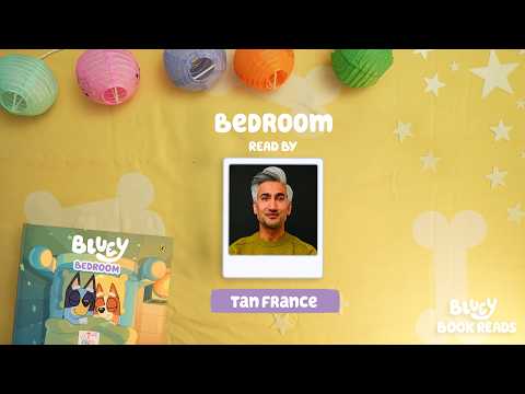 Bedroom Bluey Book Read Aloud by Tan France ✨ | Bluey Book Reads 💙 | Bluey