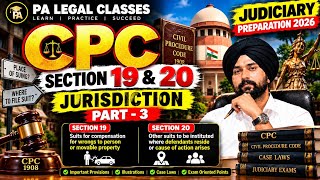 CPC Section 19 & 20 Explained 🔥 | Jurisdiction Part 3 | Place of Suing | Judiciary Preparation 2026
