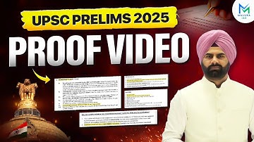 Proof Video | UPSC CSE Prelims 2025