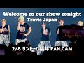 【Welcome To Our Show Tonight】2/8 大雪の福井❄️/トラジャ 'stravelers/アンコール撮影可能タイム