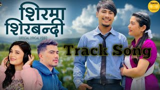 Sirma Sirbandi-Chhadke Track Song Galbandi By Subash Khattri & Samiskya Adhikari Kaleybrand1