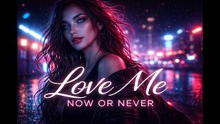 Love Me Now or Never 🔥 Emotional Cinematic Pop • Strings & Percussion | LVIbeats