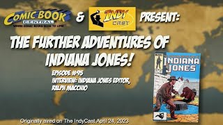 The Further Adventures of Indiana Jones Ep #95: Ralph Macchio Interview