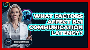 What Factors Affect BCI Communication Latency?
