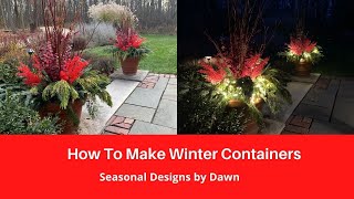 How to Make Winter Containers 🎄