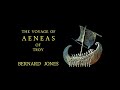 THE VOYAGE OF AENEAS OF TROY