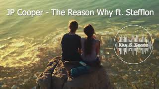 JP Cooper - The Reason Why ft. Stefflon Don, Banxs & Ranx (Afrobeat Remix)