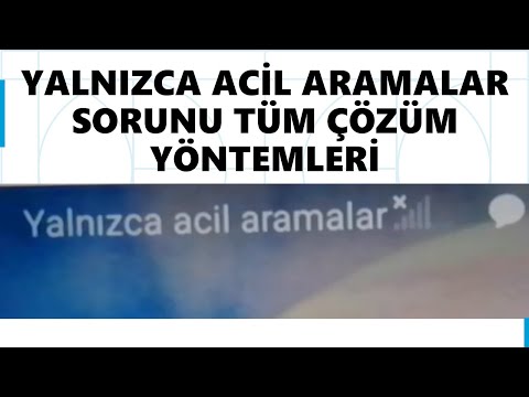 Yalnızca Acil Aramalar Sorunu ÇÖZÜM YÖNTEMLERİ | TÜM YÖNTEMLERİ