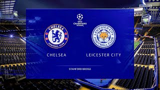 FIFA 21 - Chelsea vs Leicester City | UEFA Champions League | Gameplay & Full match