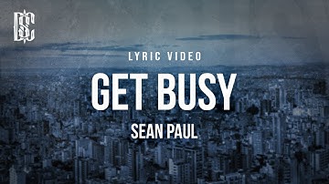 Sean Paul - Get Busy | Lyrics