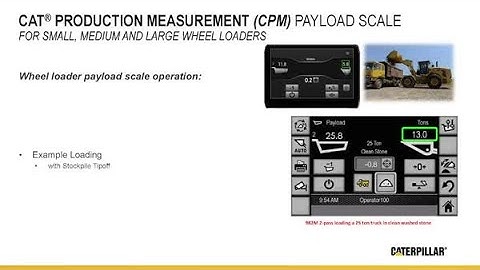 Cat® Payload Scale Operation for Wheel Loaders - Loading with Stockpile Tipoff (Ch 5)