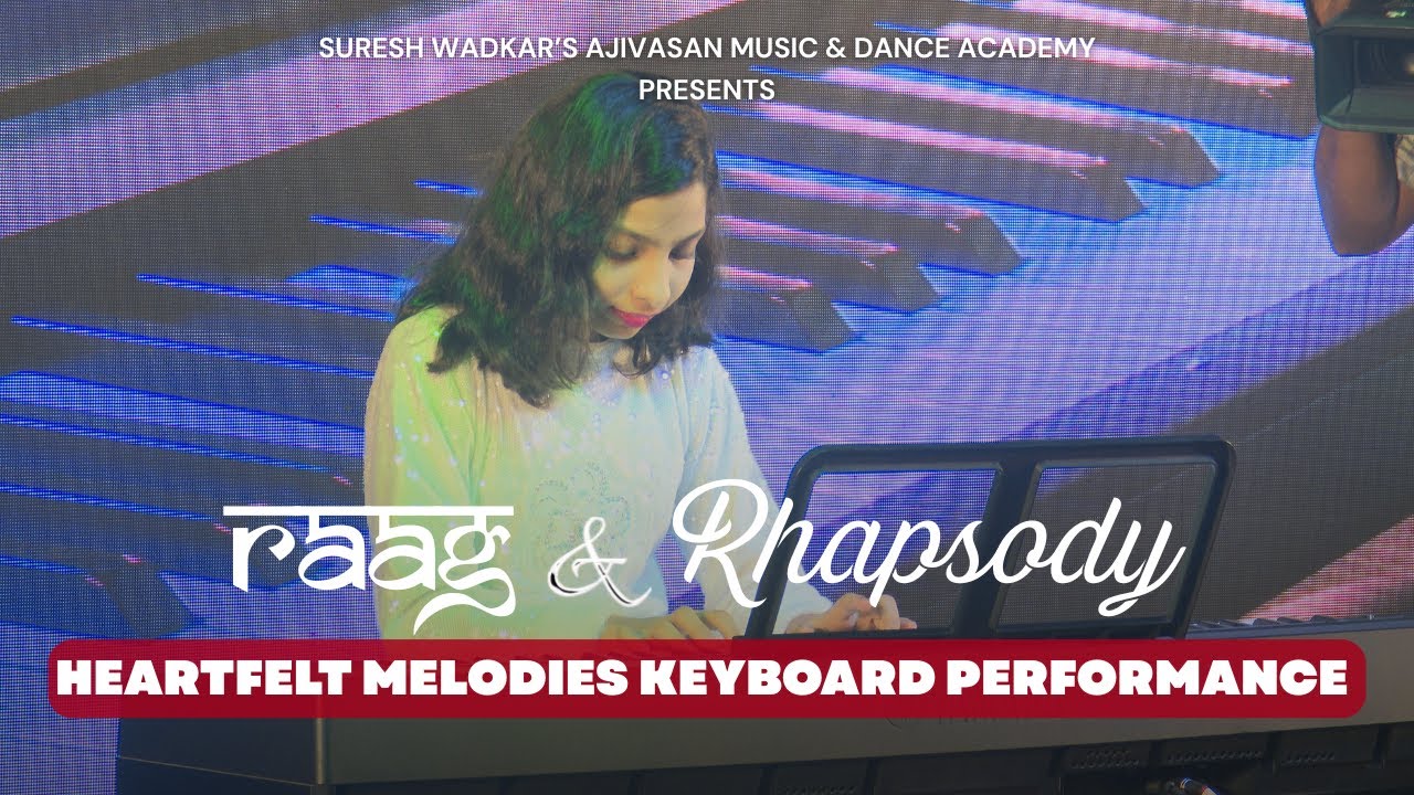 Soulful Keyboard Performance | Ajivasan Student | Raag & Rhapsody 2025