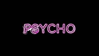 Psycho- Mia Rodriguez Edit Audio